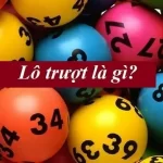 Lô trượt là gì