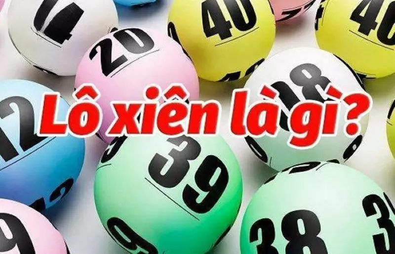 Tìm hiểu thông tin tổng quan về lô xiên - Hình thức lô đề phổ biến hiện nay